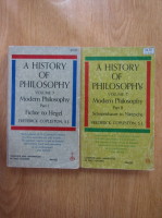 Frederick Copleston - A History of Philosophy. Modern Philosophy (volumul 7, partea I si a II-a)