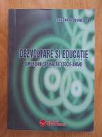 Gheorghe Bunescu - Dezvoltare si educatie. Dimensiuni si finalitati socio-umane
