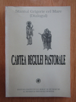 Grigorie cel Mare - Cartea regulei pastorale