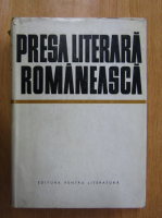 I. Hangiu - Presa literara romaneasca. Articole-program de ziare si reviste, 1789-1948 (volumul 1)