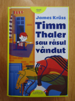 Anticariat: James Kruss - Timm Thaler sau rasul vandut