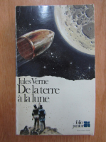 Anticariat: Jules Verne - De la terre a la lune