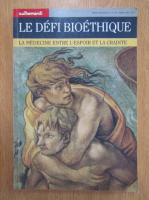 Le defi bioethique, nr. 120, martie 1991
