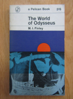 M. I. Finley - The World of Odysseus