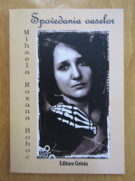 Mihaela Roxana Boboc - Spovedania oaselor