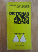 Mircea Preoteasa - Dictionar juridic pentru militari
