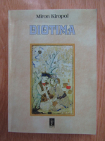 Miron Kiropol - Diotima (volumul 1)