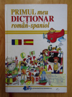 Primul meu dictionar roman-spaniol