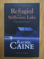 Anticariat: Rachel Caine - Refugiul de la Stillhouse Lake