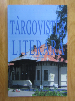 Revista Targovistea literara, anul IX, nr. 1-2, ianuarie-iunie 2020