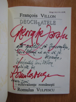 Romulus Vulpescu - Deocheatele lui Francois Villon (cu autograful autorului)