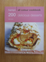 Sara Lewis - 200 delicious desserts