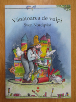 Anticariat: Sven Nordqvist - Vanatoarea de vulpi