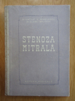 Anticariat: Vintila V. Mihailescu, Elena Malitchi - Stenoza mitrala
