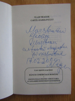Vlad Neagoe - Cartea Babilonului (cu autograful autorului)