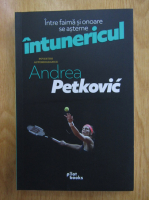 Andrea Petkovic - Intre faima si onoare se asterne intunericul