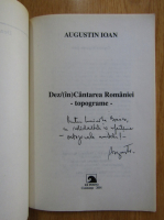 Augustin Ioan - Dez-in-Cantarea Romaniei (cu autograful autorului)