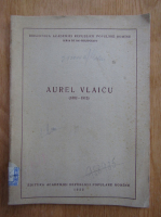 Aurel Vlaicu 1882-1913