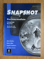 Chris Barker, Brian Abbs, Ingrid Freebairn - Snapshot. Pre-Intermediate. Language Booster