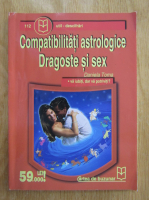 Anticariat: Daniela Toma - Compatibilitati astrologice. Dragoste si sex