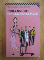 India Knight - Single senza pace