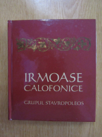 Irmoase caolfonice. Grupul Stavropoleos (contine 2 CD-uri)