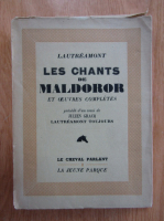 Lautreamont - Les chants de Maldoror et oeuvres completes