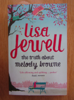 Lisa Jewell - The Truth About Melody Browne