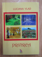 Luciana Vlad - Privirea