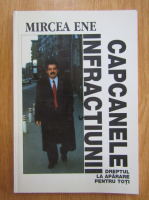 Anticariat: Mircea Ene - Capcanele infractiunii