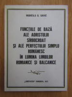 Momcilo D. Savic - Functiile de baza ale aoristului sarbocroat si ale prefectului simplu roamnesc in lumina limbilor romanice si balcanice