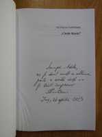 Anticariat: Natalia Cantemir - Cheile Mariei (cu autograful autorului)