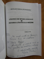 Nicolae Danciu Petniceanu - Cantece de spada Iancului si doamna cantecului motesc (cu autograful autorului)