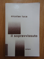 Nicolae Luca - Il sporavvissuto