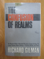 Richard Gilman - The Confusion of Realms