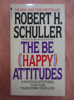 Robert Schuller - The Be Happy Attitudes