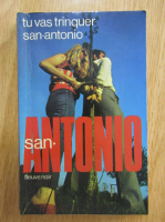San Antonio - Tu vas triquer, San-Antonio