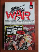 Gibson Lavery - Garnizoana mortii