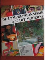 Jean Clay - De l'impressionnisme a l'art moderne