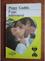 Peggy Gaddis - Fuga infirmierei