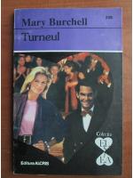 Mary Burchell - Turneul