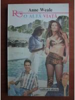 Anne Weale - O alta viata