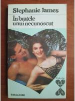 Stephanie James - In bratele unui necunoscut