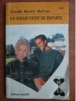 Noelle Berry McCue - Un strain venit de departe
