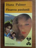 Diana Palmer - Floarea pasiunii