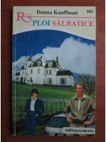Donna Kauffman - ploi salbatice
