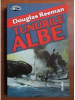 Douglas Reeman - Tunurile albe
