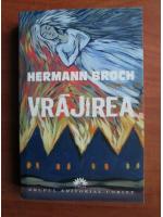 Hermann Broch - Vrajirea