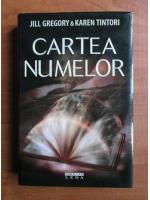 Jill Gregory - Cartea numelor