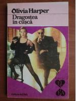 Olivia Harper - Dragostea in cusca